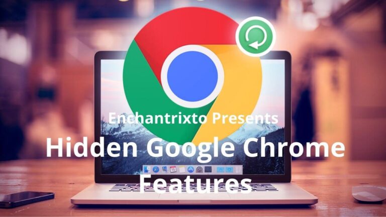 Google Chrome Features