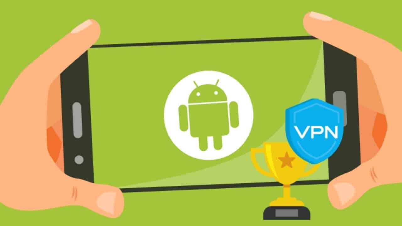 Best Free VPNs for Android