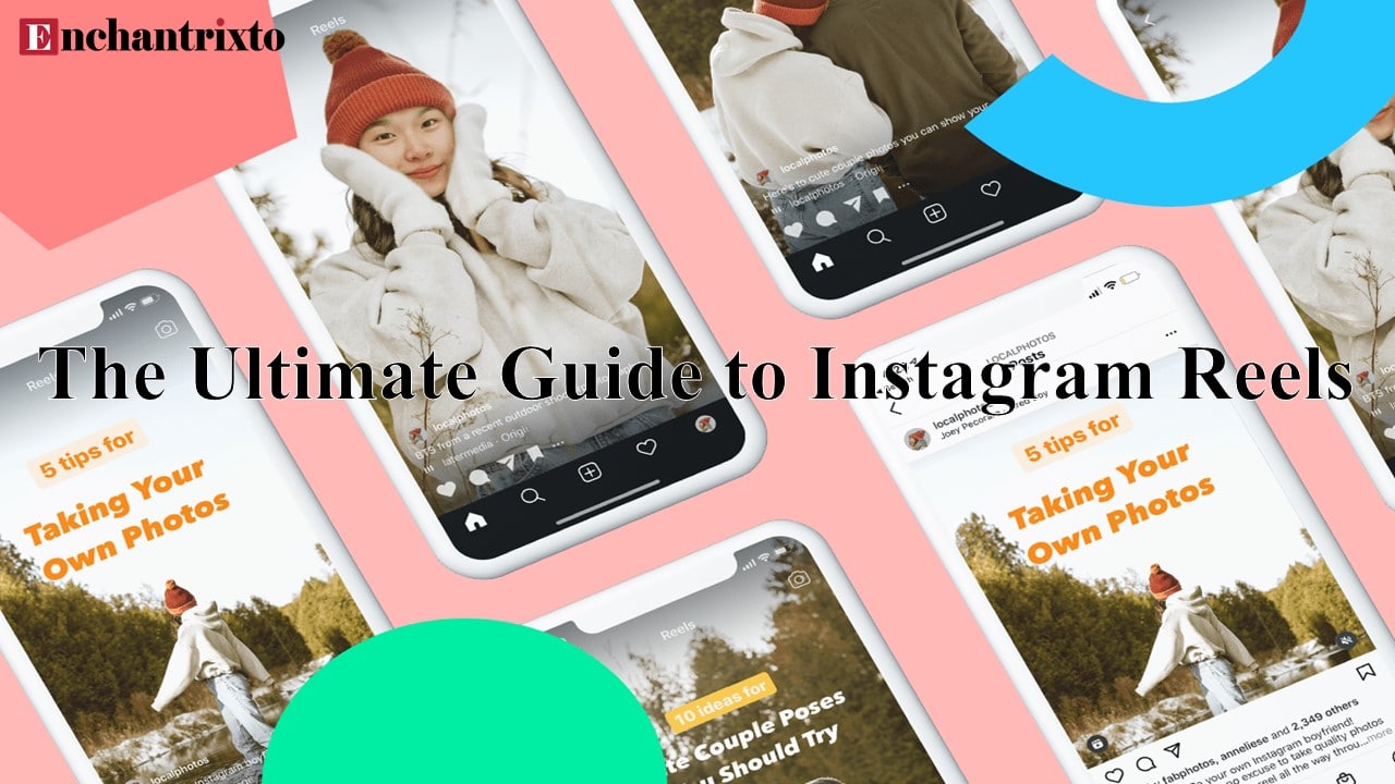 ultimate guide to Instagram reels