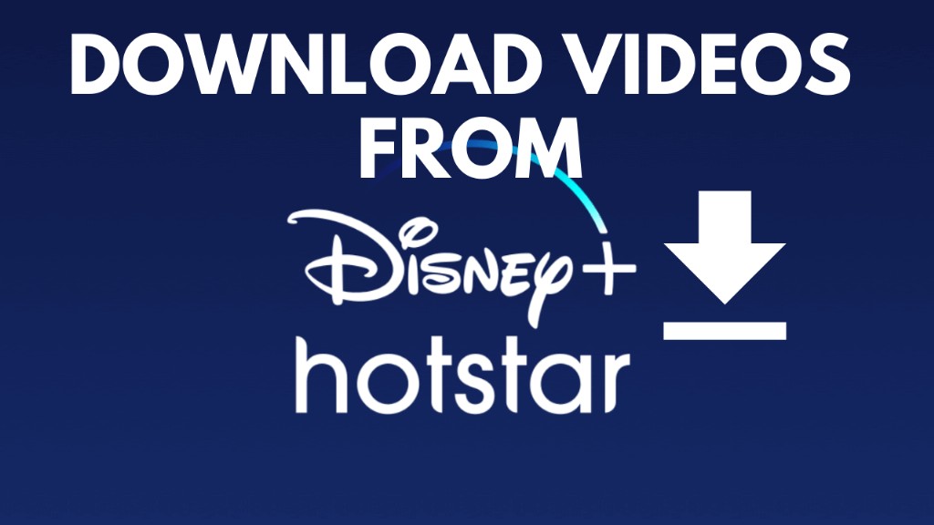 Download hotstar videos