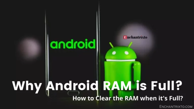 Why Android RAM is full & how to clear it