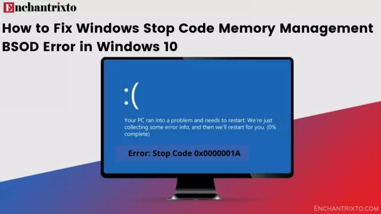 How to fix the Windows Stop Code Memory Management BSOD Error