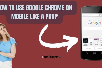 6 Secret Chrome Features to Use Chrome on Mobile Like a Pro